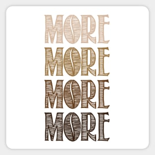 More More More More! Sticker